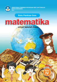 Buku Panduan Guru Matematika untuk Sekolah Dasar Kelas IV