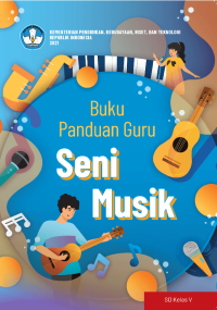 Buku Panduan Guru Seni Musik untuk SD Kelas V