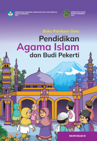 Buku Panduan Guru Pendidikan Agama Islam dan Budi Pekerti untuk SD/MI Kelas III