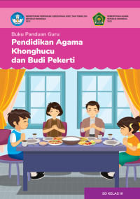 Buku Panduan Guru Pendidikan Agama Khonghucu dan Budi Pekerti untuk SD Kelas III