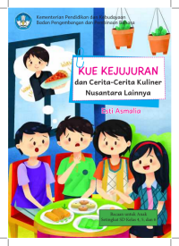 Kue Kejujuran dan Cerita-Cerita Kuliner Nusantara Lainnya