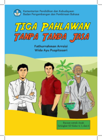 Tiga Pahlawan Tanpa Tanda Jasa